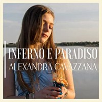 Alexandra Cavazzana - Inferno e Paradiso