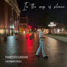 Francesco Cavestri feat Fabrizio Bosso - In The Way Of Silencen (Radio Edit)