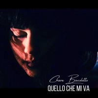 Chiara Bincoletto - Quello Che Mi Va Chiara Bincoletto - Quello Che Mi Va