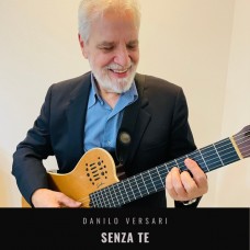 Danilo Versari - Senza Te