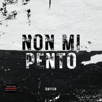 DEVON - Non Mi Pento