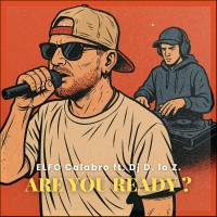 ELFO Calabro feat. Dj D. Lo Z. - Are you ready? ELFO Calabro feat. Dj D. Lo Z. - Are you ready?