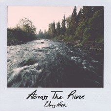 Elvis Nick - Across The River