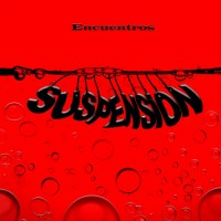 Encuentros - Suspension
