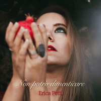 Erica Petti - Non potrò dimenticare