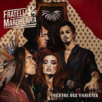 Fratelli&Margherita - Théâtre Des Variétés