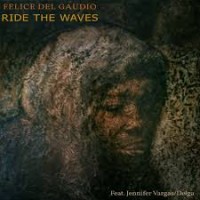 Felice Del Gaudio - Ride the waves