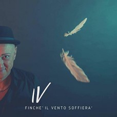 IV. feat Mary Montesano - Finchè il Vento Soffierà