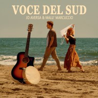 Jo Aversa feat. Malù - Voce del Sud Jo Aversa feat. Malù - Voce del Sud