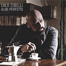 Lalo Cibelli - Alibi Perfetto
