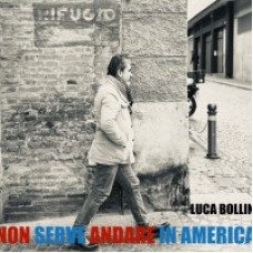 Luca Bollini - Non serve andare in America