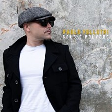 Paolo Pollutri - Sole e Polvere