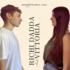 Richi Dadda feat Vittoria - Scappiamo via
