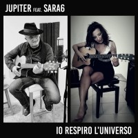 Rino Jupiter feat. Sara6 - Io respiro l'universo