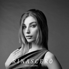 Sara Carione - Rinascerò