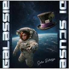 Sara Pieressa - Galassie di scuse