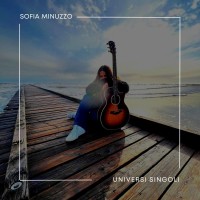 Sofia Minuzzo - Universi singoli