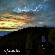 Sofia Molon - Oltre le nuvole Sofia Molon - Oltre le nuvole