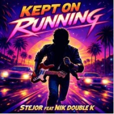 Stejör e Nik Double K - Kept on running