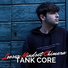 Tank Core - Looser Mindset Chimera