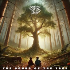 WhoLies - The sound of the tree WhoLies - The sound of the tree