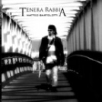 Matteo Bartolotti - Tenera Rabbia