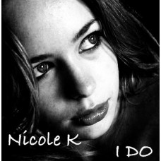 Nicole K - I Do