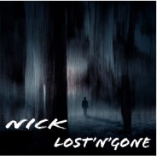 Nick - Lost'n'Gone
