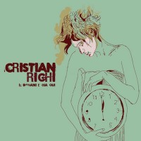 Cristian Righi - Il domani è già qui Cristian Righi - Il domani è già qui