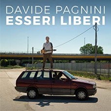 Davide Pagnini - Esseri Liberi Davide Pagnini - Esseri Liberi