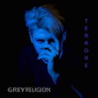 Grey Religion - Terrore