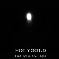 Holygold - Find again the light