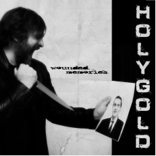 Holygold - Wounded Memories