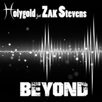 Holygold (feat. Zak Stevens) - Beyond