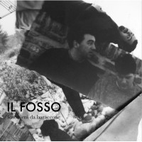 Il Fosso - Fenomeni da Baraccone