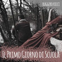 Ruggero Ricci - Il Primo Giorno di Scuola
