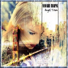 Vivian Mark - Angel Town