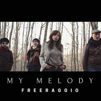 Freeraggio - My Melody