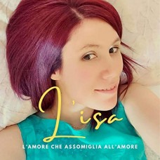 L'isa - L'amore Che Assomiglia All'amore